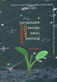Image of Jurnalisme seolah bumi penting .edisi kedua